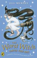 Book Cover for The Worst Witch Saves The Day by Jill Murphy