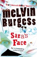 Book Cover for Sara's Face by Melvin Burgess