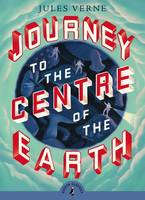 Book Cover for Journey To The Centre Of The Earth (with an introduction by Diana Wynne Jones) by Jules Verne