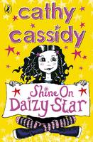 Book Cover for Shine On Daizy Star by Cathy Cassidy