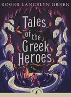 Book Cover for Tales of the Greek Heroes by Roger Lancelyn Green