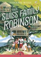 Book Cover for The Swiss Family Robinson by Johann David Wyss