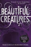 Book Cover for Beautiful Creatures by Kami Garcia, Margaret Stohl