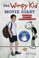 Book Cover for The Wimpy Kid Movie Diary: How Greg Heffley Went Hollywood by Jeff Kinney