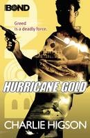 Book Cover for Young Bond : Hurricane Gold by Charlie Higson