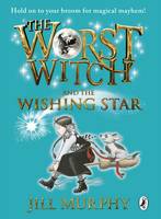 Book Cover for The Worst Witch and the Wishing Star by Jill Murphy