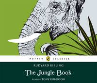 Book Cover for The Jungle Book (audio-CD) - read by Tony Robinson by Rudyard Kipling, Tony Robinson