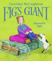 Book Cover for Fig's Giant by Geraldine McCaughrean