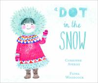 Book Cover for A Dot in the Snow by Corrinne Averiss