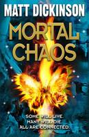 Book Cover for Mortal Chaos by Matt Dickinson