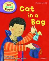 Book Cover for Read with Biff, Chip, and Kipper : Phonics : Level 2 : Cat in a Bag by Roderick Hunt, Annemarie Young, Kate Ruttle