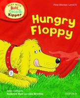 Book Cover for Read with Biff, Chip, and Kipper : First Stories : Level 5 : Hungry Floppy by Roderick Hunt