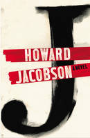 Book Cover for J by Howard Jacobson