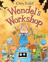 Book Cover for Wendel's Workshop by Chris Riddell