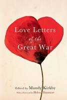 Book Cover for Love Letters of the Great War by Mandy Kirkby