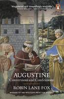 Book Cover for Augustine Conversions and Confessions by Robin Lane Fox