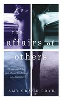 Book Cover for The Affairs of Others by Amy Grace Loyd