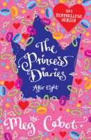 Book Cover for The Princess Diaries: After Eight by Meg Cabot