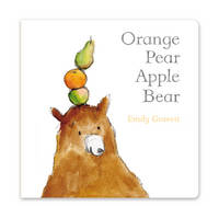 Book Cover for Orange Pear Apple Bear  by Emily Gravett