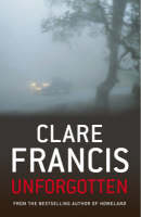 Book Cover for Unforgotten by Clare Francis