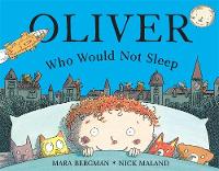 Book Cover for Oliver Who Would Not Sleep by Mara Bergman