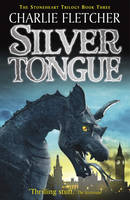 Book Cover for Silvertongue by Charlie Fletcher