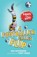 Book Cover for A Footballer Called Flip by Ian Whybrow