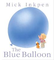 Book Cover for The Blue Balloon by Mick Inkpen