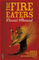 Book Cover for The Fire Eaters by David Almond