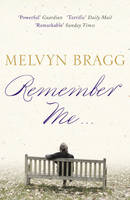 Book Cover for Remember Me... by Melvyn Bragg