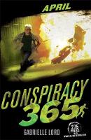 Book Cover for Conspiracy 365: April by Gabrielle Lord