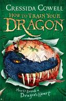 Book Cover for How to Break a Dragon's Heart by Cressida Cowell