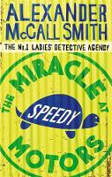 Book Cover for The Miracle at Speedy Motors by Alexander McCall Smith