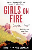 Book Cover for Girls on Fire by Robin Wasserman