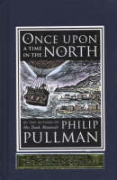 Book Cover for Once Upon a Time in the North by Philip Pullman