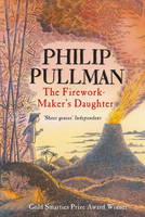 Book Cover for The Firework-maker's Daughter by Philip Pullman