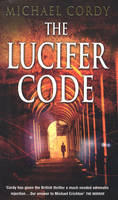 Book Cover for The Lucifer Code by Michael Cordy