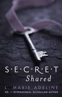 Book Cover for A Secret Shared A S.E.C.R.E.T. Novel by L. Marie Adeline