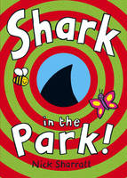 Book Cover for Shark in the Park! by Nick Sharratt