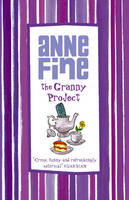 Book Cover for The Granny Project by Anne Fine