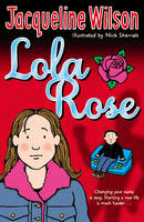 Book Cover for Lola Rose by Jacqueline Wilson