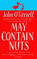 Book Cover for May Contain Nuts by John O'farrell