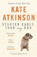 Book Cover for Started Early, Took My Dog by Kate Atkinson