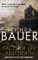 Book Cover for The Facts of Life and Death by Belinda Bauer