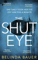 Book Cover for The Shut Eye by Belinda Bauer
