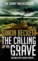 Book Cover for The Calling of the Grave by Simon Beckett