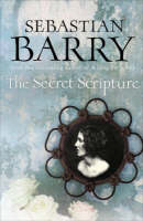 Book Cover for The Secret Scripture by Sebastian Barry