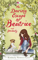 Book Cover for The Daring Escape of Beatrice and Peabody by Kimberly Newton Fusco