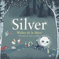 Book Cover for Silver by Walter de la Mare