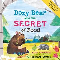 Book Cover for Dozy Bear and the Secret of Food by Katie Blackburn